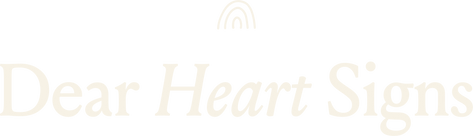 Dear Heart Signs