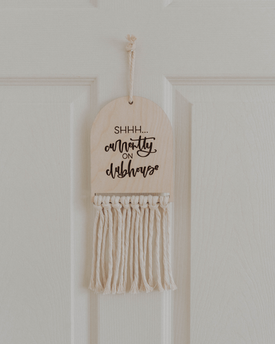 Shhh...Currently on Clubhouse Door Sign