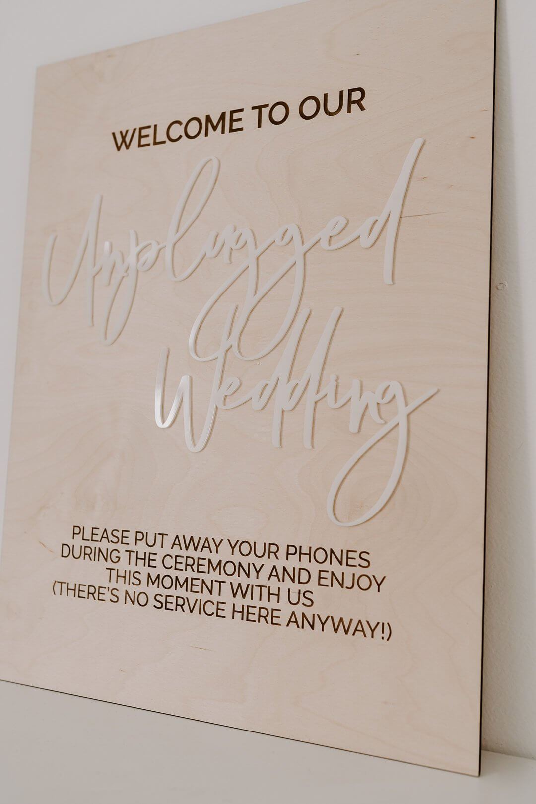 Welcome To Our Unplugged Wedding Sign