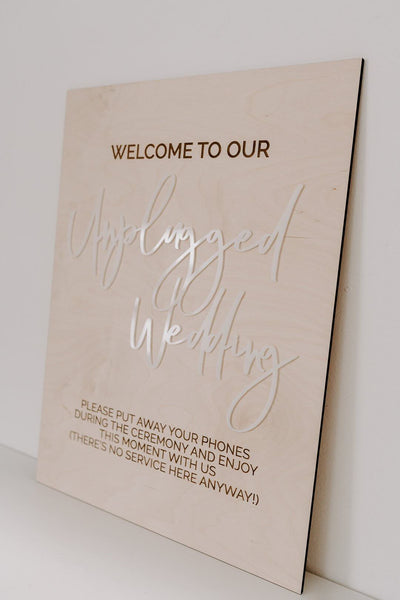 Welcome To Our Unplugged Wedding Sign