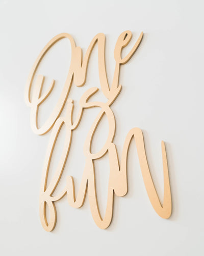 One is Fun Sign